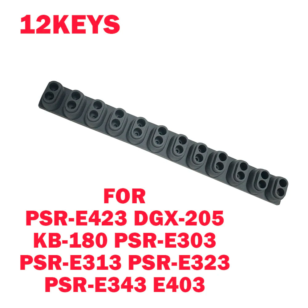 For PSR-E423 DGX-205 KB-180 PSR-E303 PSR-E313 PSR-E323 PSR-E343 E403 Yamaha 12 Note Rubber Key Contact Strip