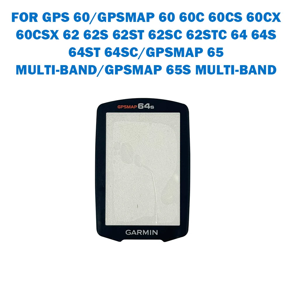 For GARMIN GPS60 GPSmap 60 60C 60CS 60CX 60CSX 62 62S 62ST 62SC 62STC 64 64S 64ST 64SC 65-MULTI-BAND 65S-MULTI-BAND Glass Screen